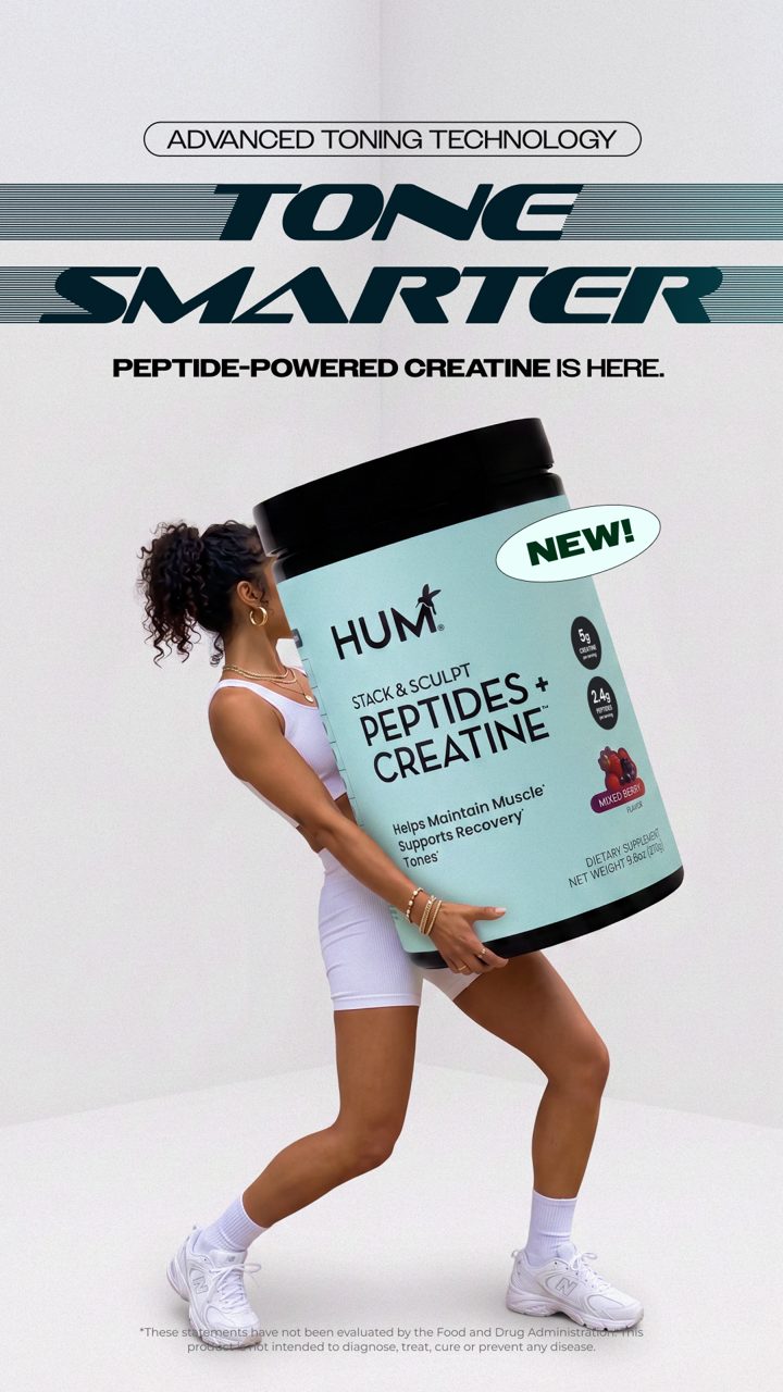 Hum Nutrition ad. Angle: Not all creatine is created equal: peptide-powered for tone