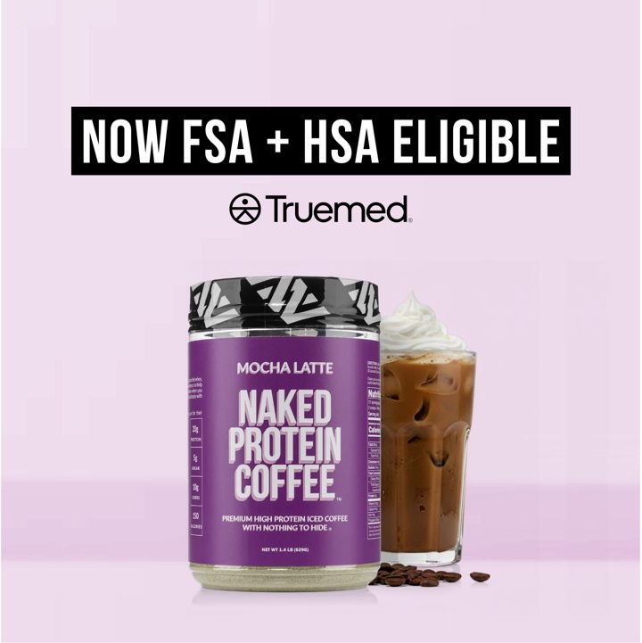 Naked Nutrition ad. Angle: Your daily coffee is now eligible for tax-free health accounts