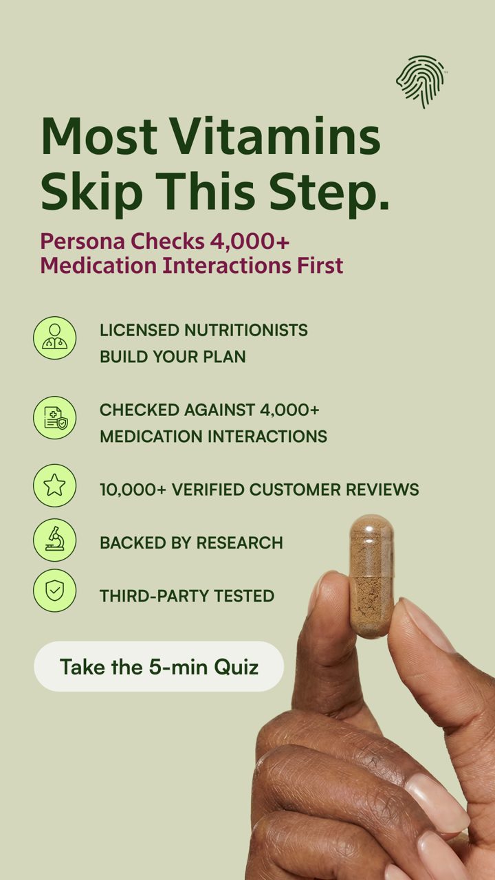Persona Nutrition ad. Angle: The step most vitamins skip: checking your medications