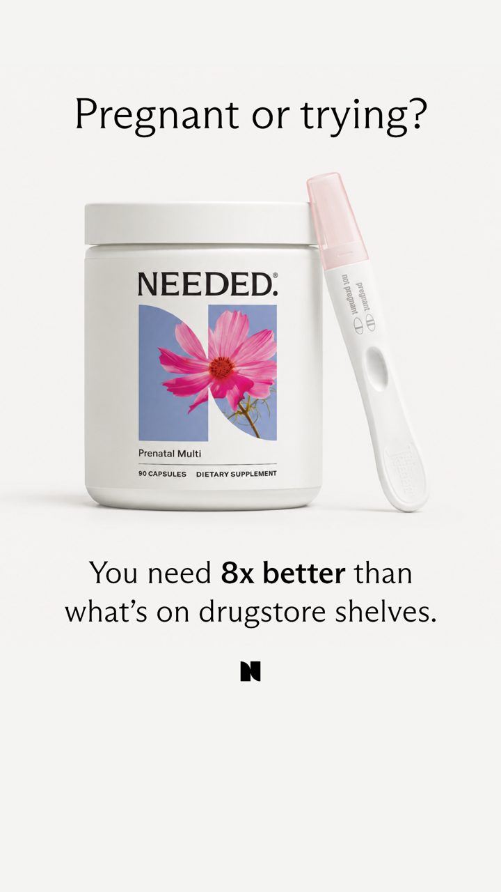 Needed ad. Angle: Rethink your prenatal: most barely cover the basics