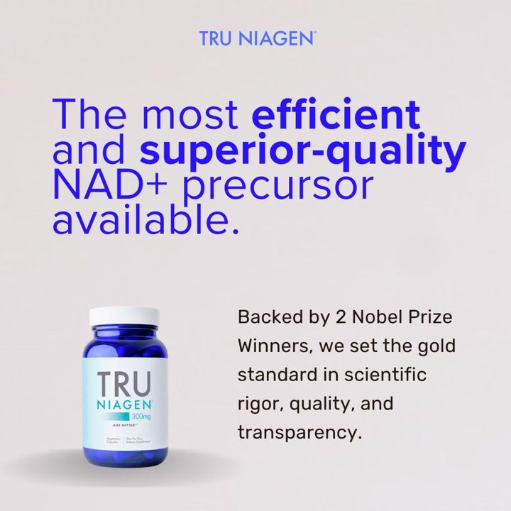 Tru Niagen ad. Angle: The most efficient NAD+ precursor, backed by Nobel winners