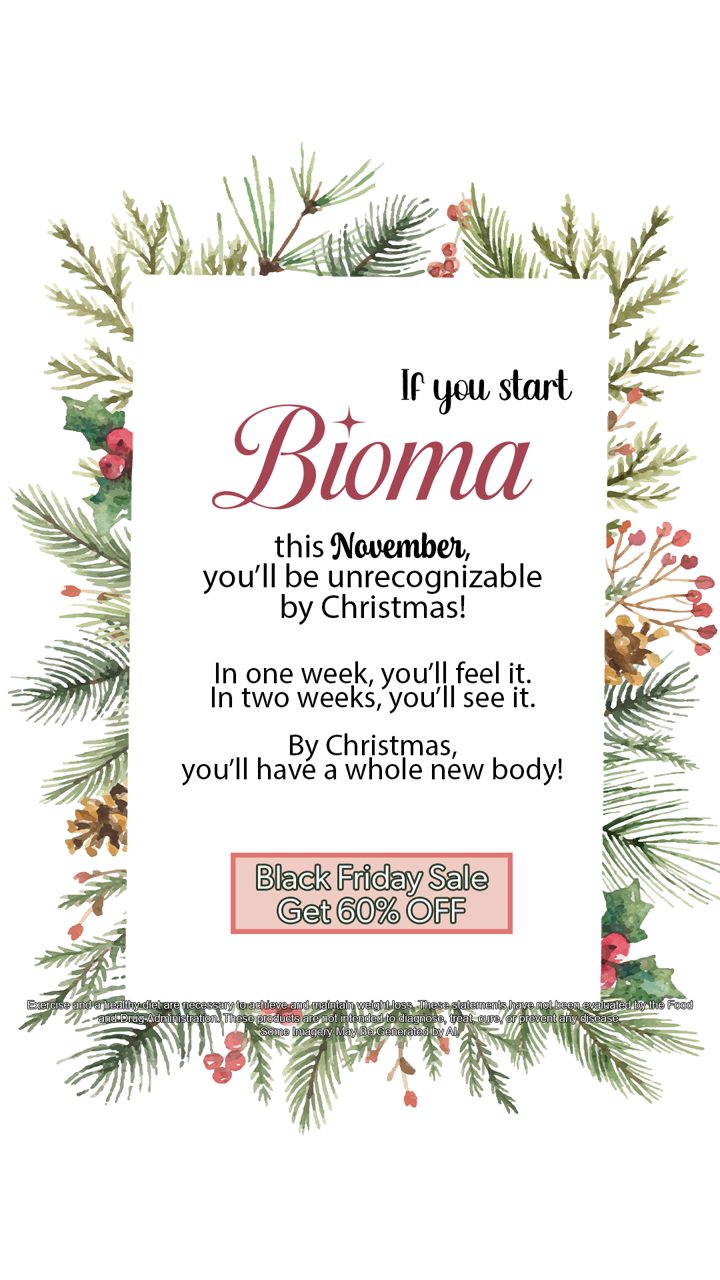 Bioma ad. Angle: Black Friday: 60% off plus free shipping, and what users feel week by week
